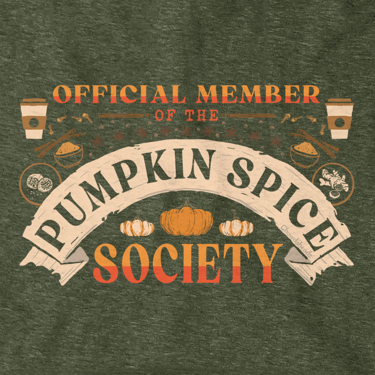 Pumpkin Spiced Society Hoodie - Chowdaheadz