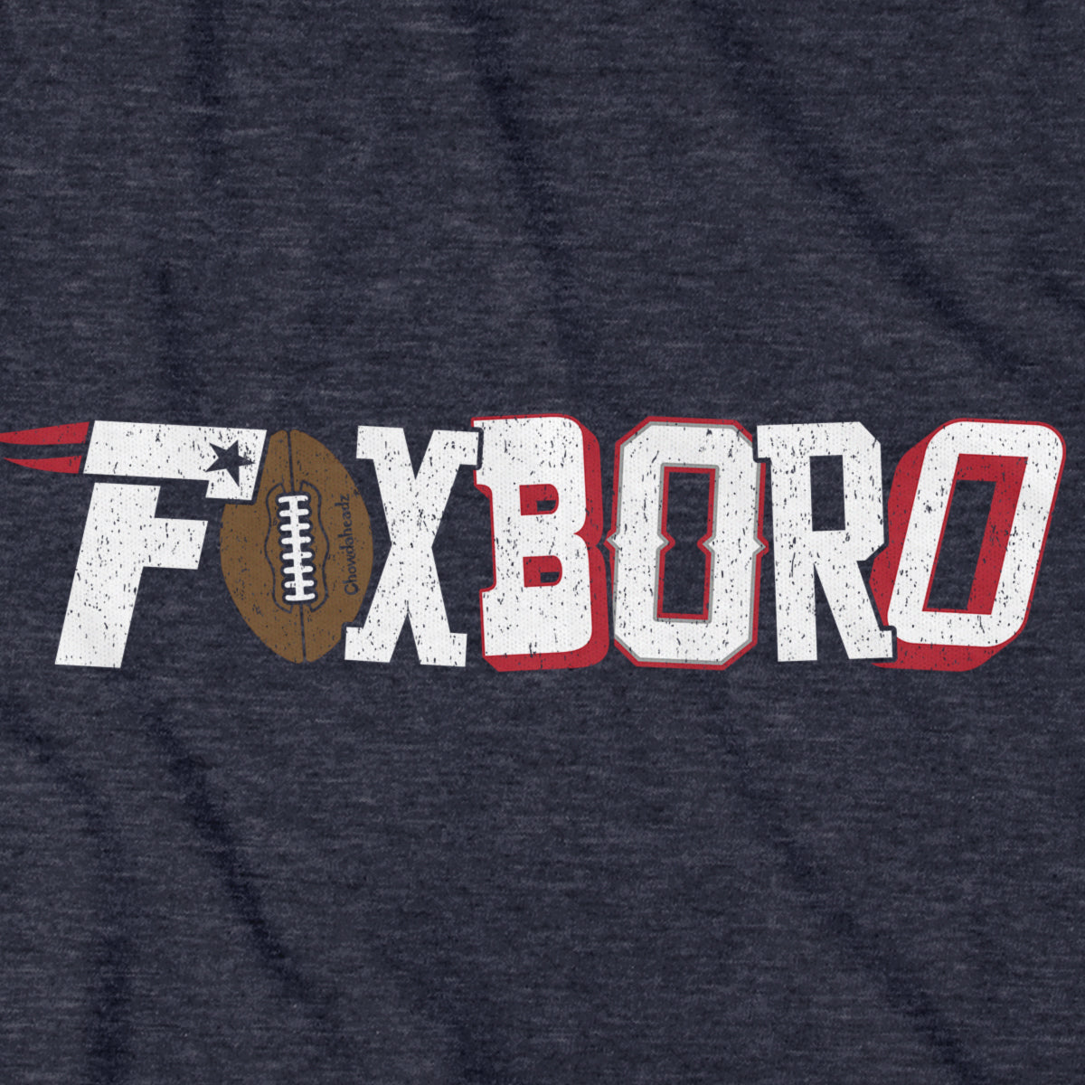 Foxboro Fan Pride T-Shirt - Chowdaheadz