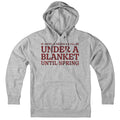 Under A Blanket Hoodie - Chowdaheadz