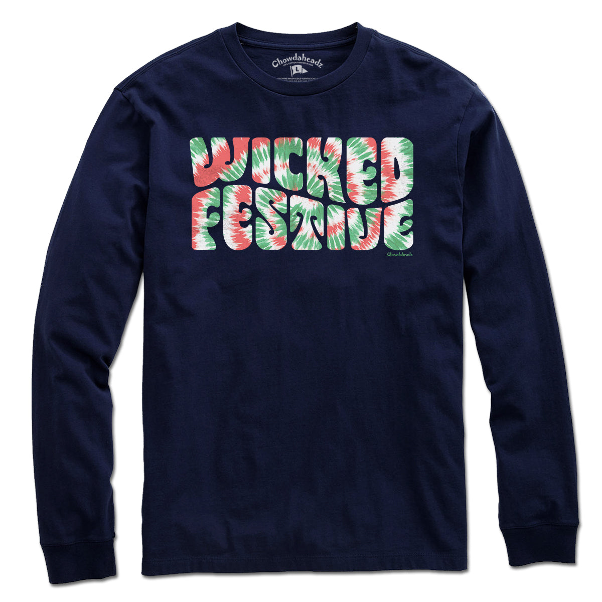 Wicked Festive Tie Dye T-Shirt - Chowdaheadz