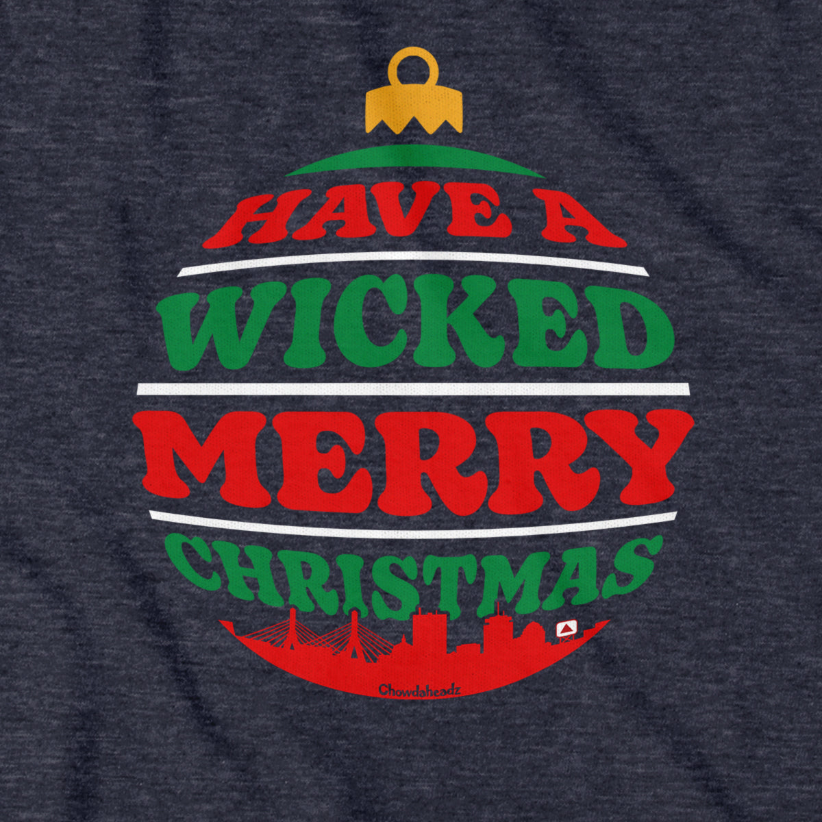 Wicked Merry Christmas Ornament T-Shirt - Chowdaheadz