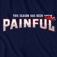 Painful Season New England Football T-Shirt - Chowdaheadz