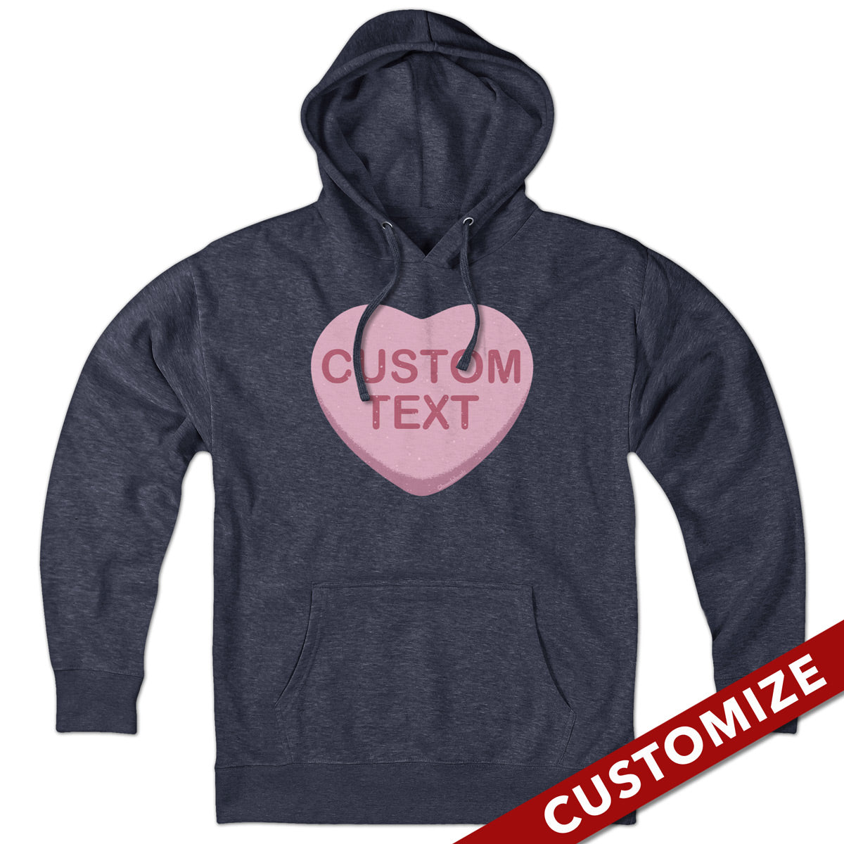 Custom Candy Heart Hoodie - Chowdaheadz