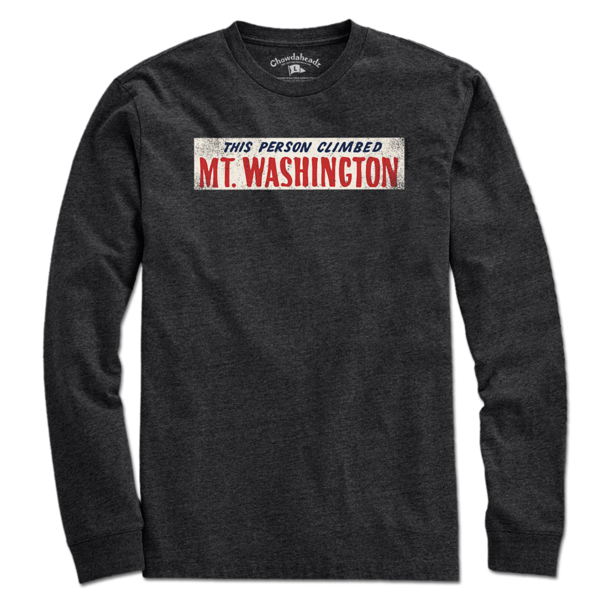 This Person Climbed Mt. Washington T-Shirt - Chowdaheadz
