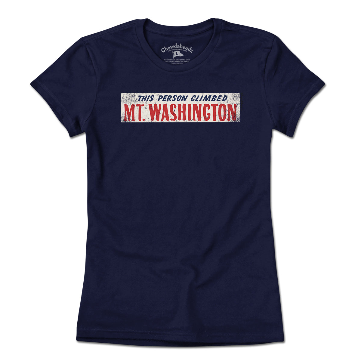This Person Climbed Mt. Washington T-Shirt - Chowdaheadz