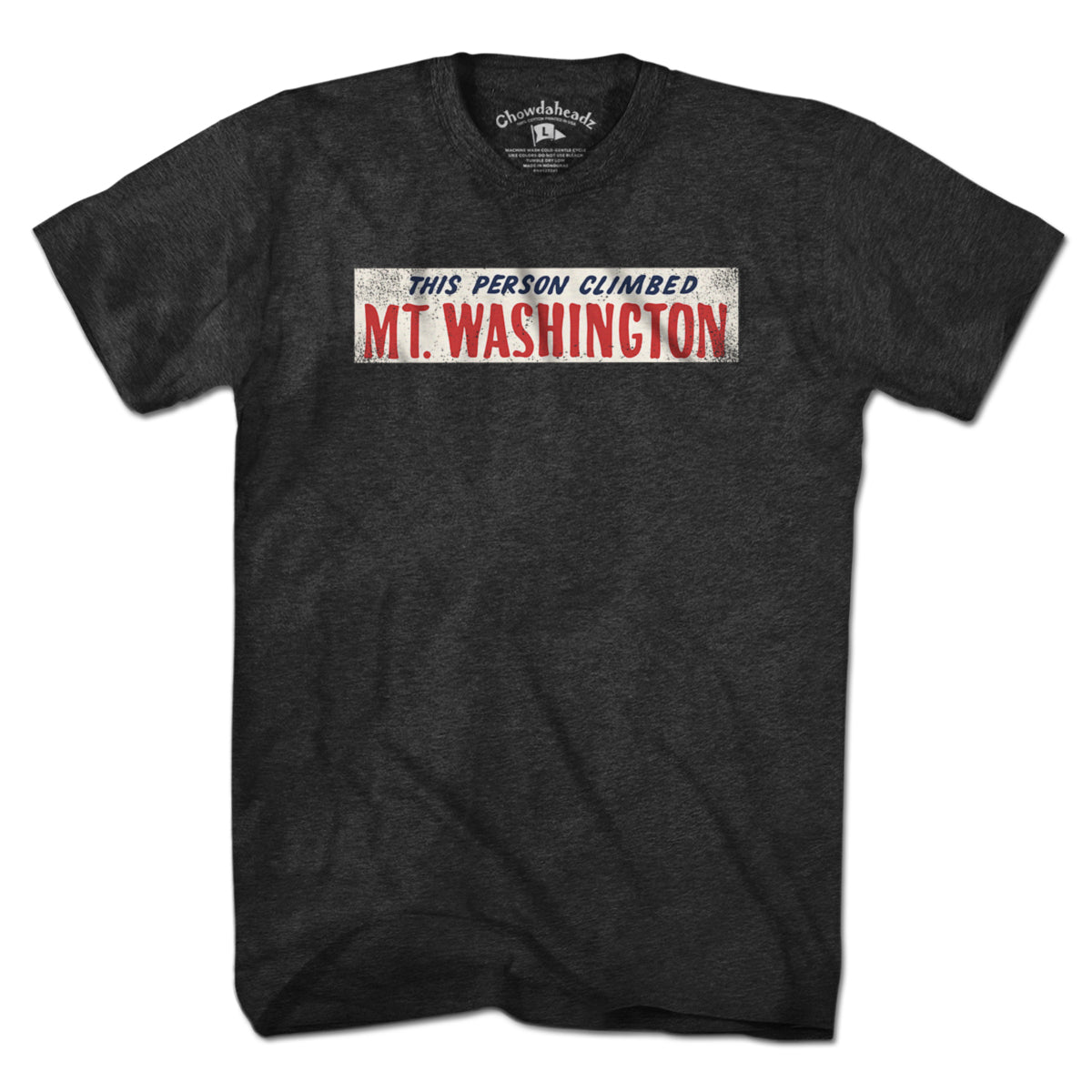 This Person Climbed Mt. Washington T-Shirt - Chowdaheadz