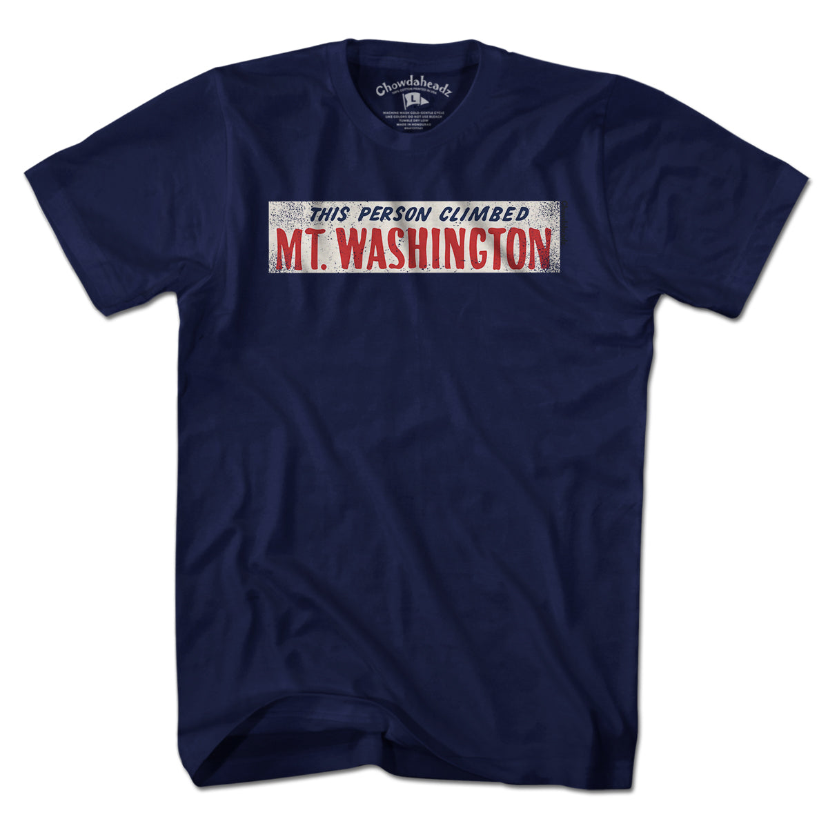 This Person Climbed Mt. Washington T-Shirt - Chowdaheadz