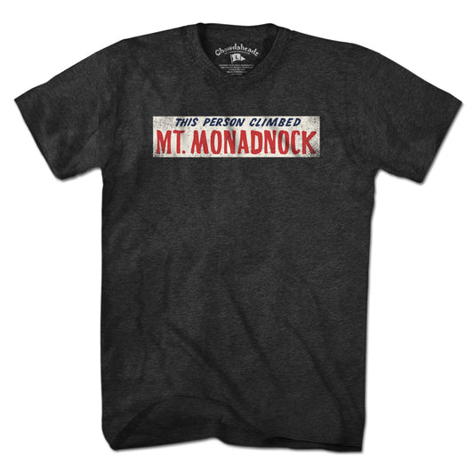 This Person Climbed Mt. Monadnock T-Shirt - Chowdaheadz