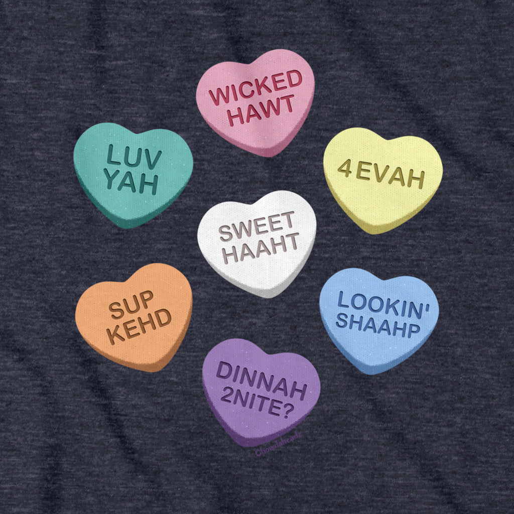 Boston Accent Candy Hearts T-Shirt - Chowdaheadz