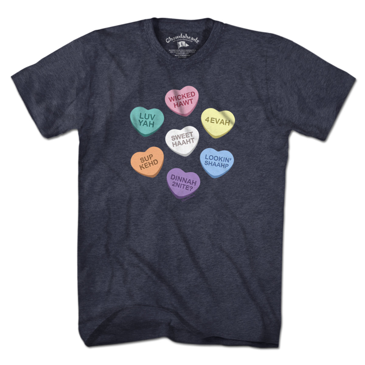 Boston Accent Candy Hearts T-Shirt - Chowdaheadz