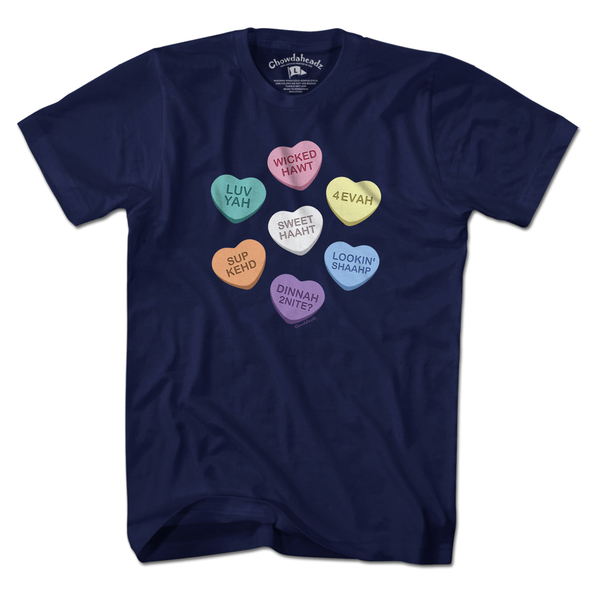 Boston Accent Candy Hearts T-Shirt - Chowdaheadz
