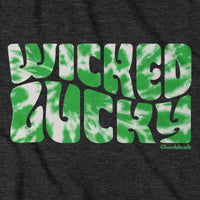 Wicked Lucky Tie Dye T-Shirt - Chowdaheadz