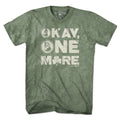 Okay One More Irish T-Shirt - Chowdaheadz