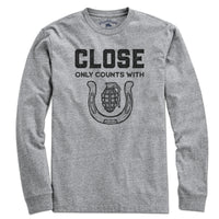 Close Only Count With... T-Shirt - Chowdaheadz