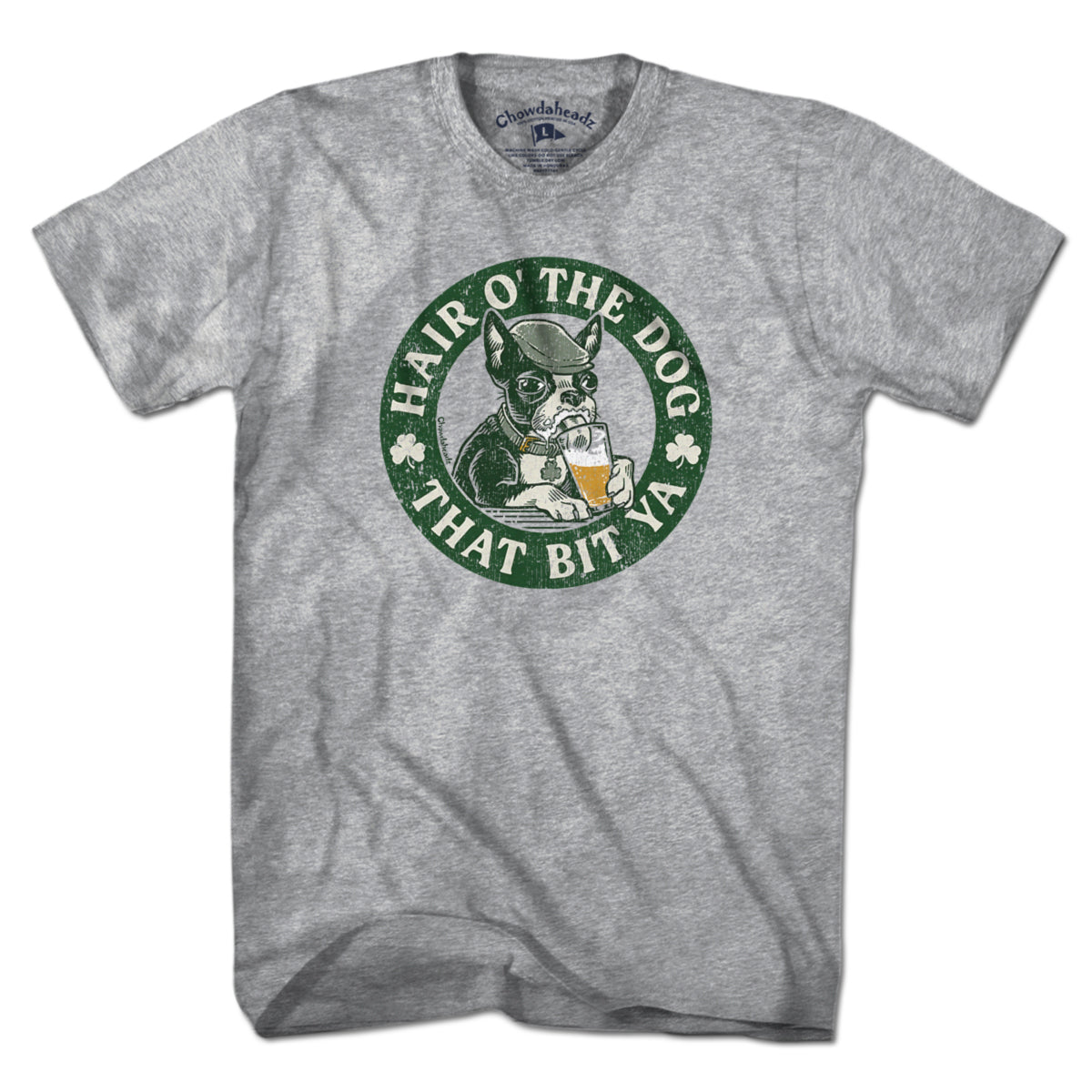 Hair O' The Dog T-Shirt - Chowdaheadz