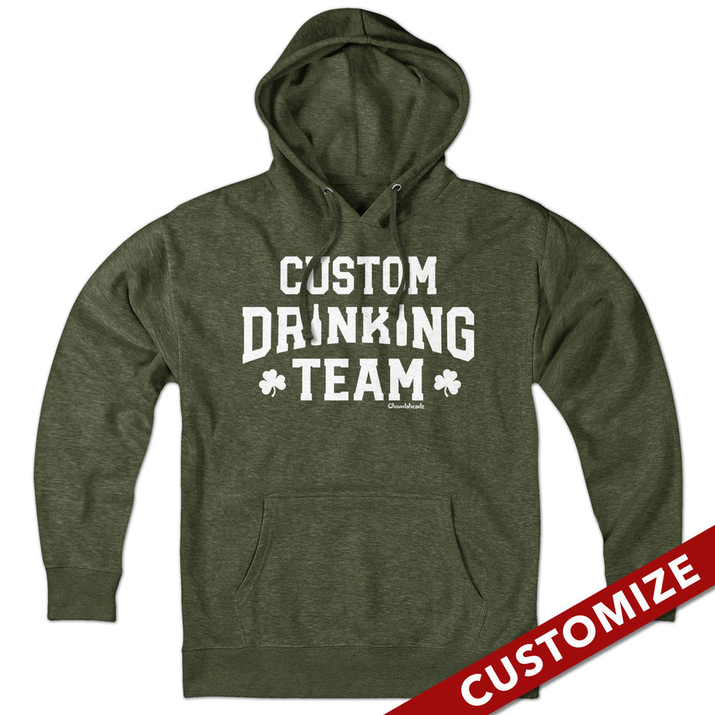 Custom Drinking Team Hoodie - Chowdaheadz