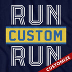 Run Custom Name Run Marathon T-Shirt - Chowdaheadz