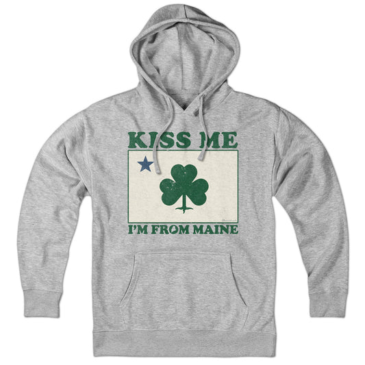 Kiss Me I'm From Maine Shamrock Hoodie - Chowdaheadz