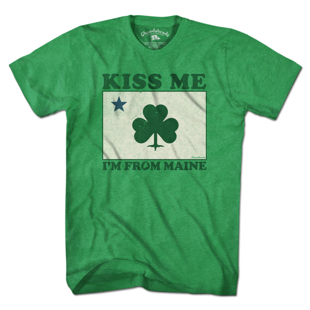 Kiss Me I'm From Maine Shamrock T-Shirt - Chowdaheadz
