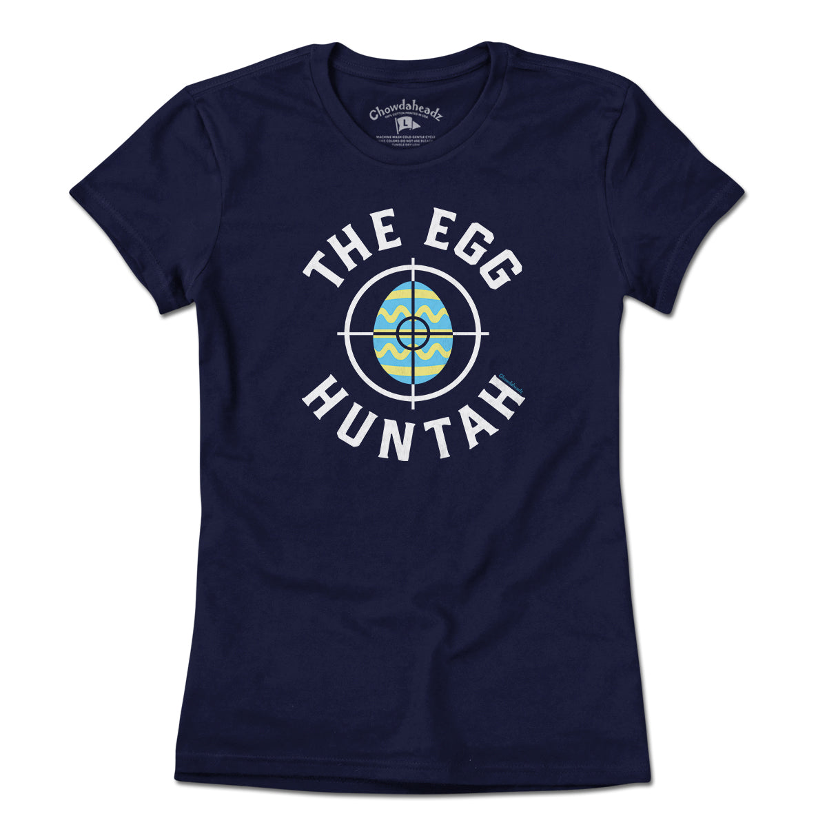 The Egg Huntah Easter T-Shirt - Chowdaheadz