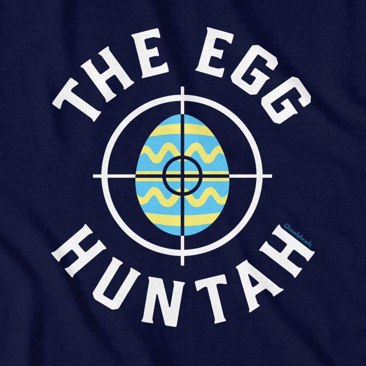 The Egg Huntah Easter Youth T-Shirt - Chowdaheadz