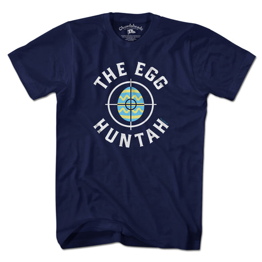 The Egg Huntah Easter T-Shirt - Chowdaheadz
