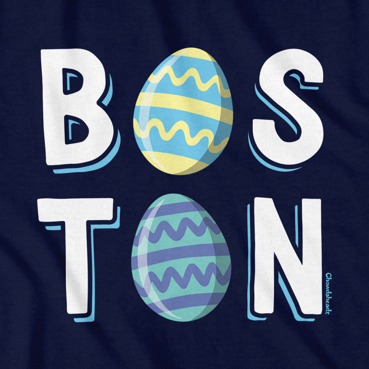 Boston Stacked Easter Eggs T-Shirt - Chowdaheadz