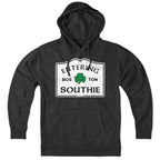 Entering Southie Sign Hoodie