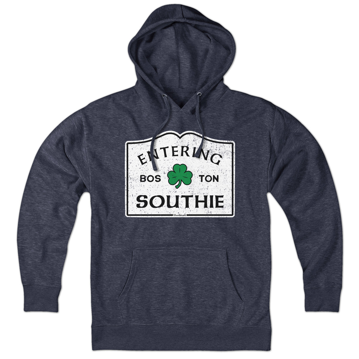 Entering Southie Sign Hoodie - Chowdaheadz