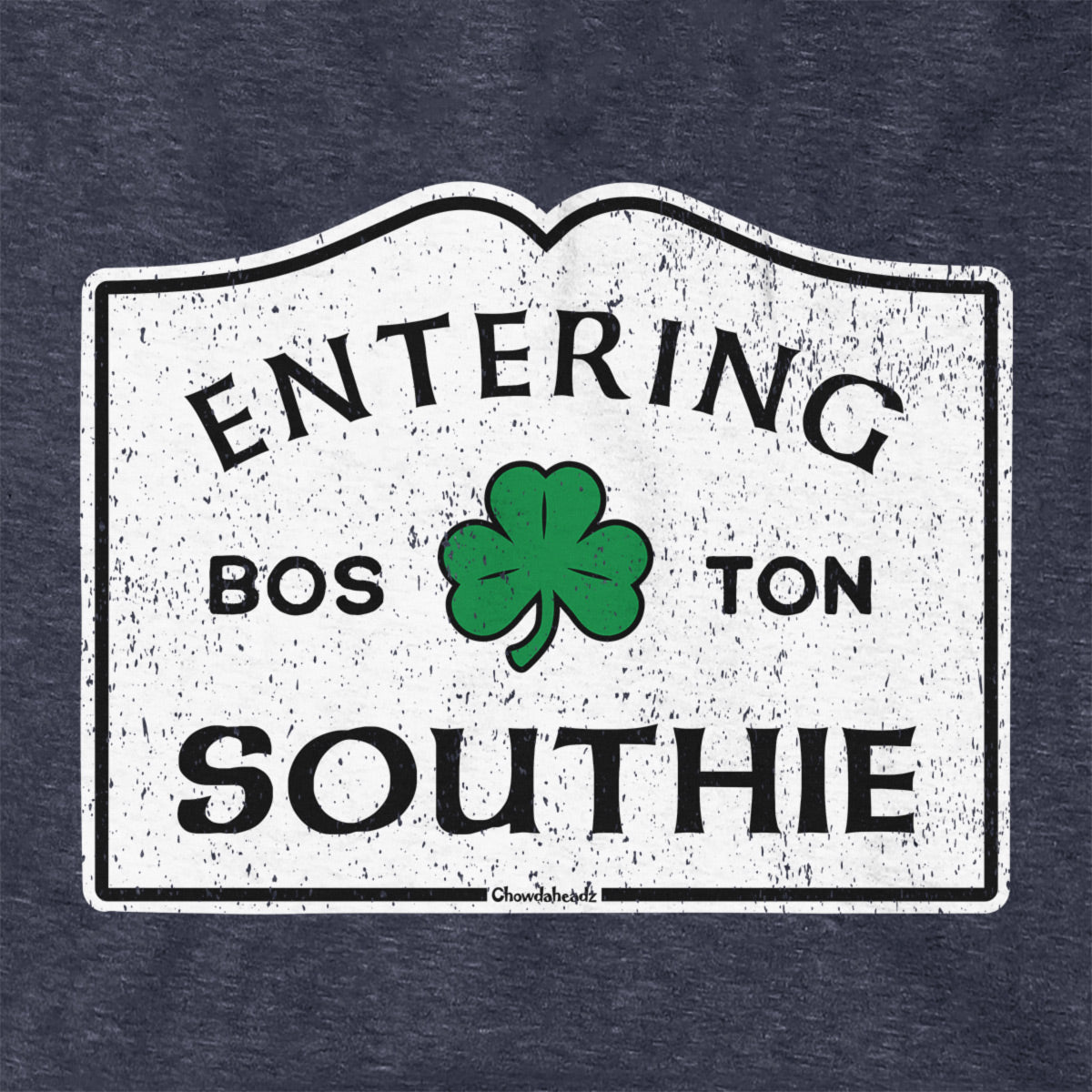 Entering Southie Sign Hoodie - Chowdaheadz