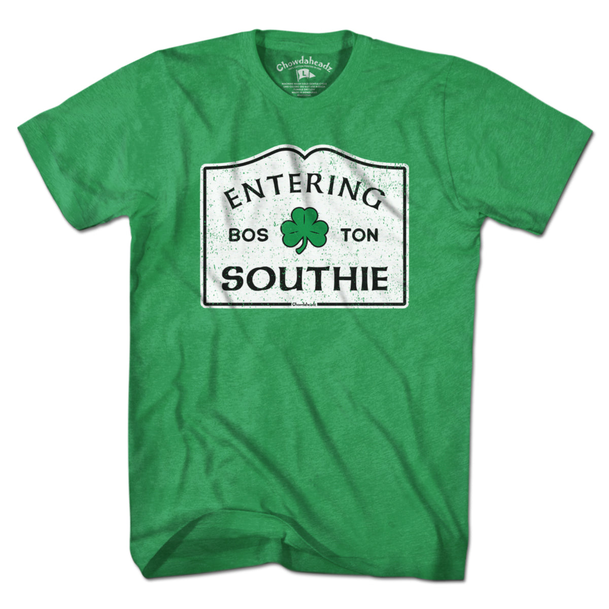 Entering Southie Sign T-Shirt - Chowdaheadz