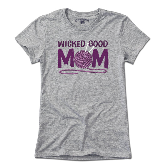 Wicked Good Mom Yarn T-Shirt