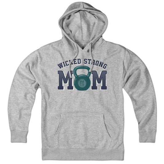 Wicked Strong Mom Kettlebell Hoodie