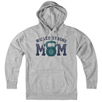 Wicked Strong Mom Kettlebell Hoodie - Chowdaheadz