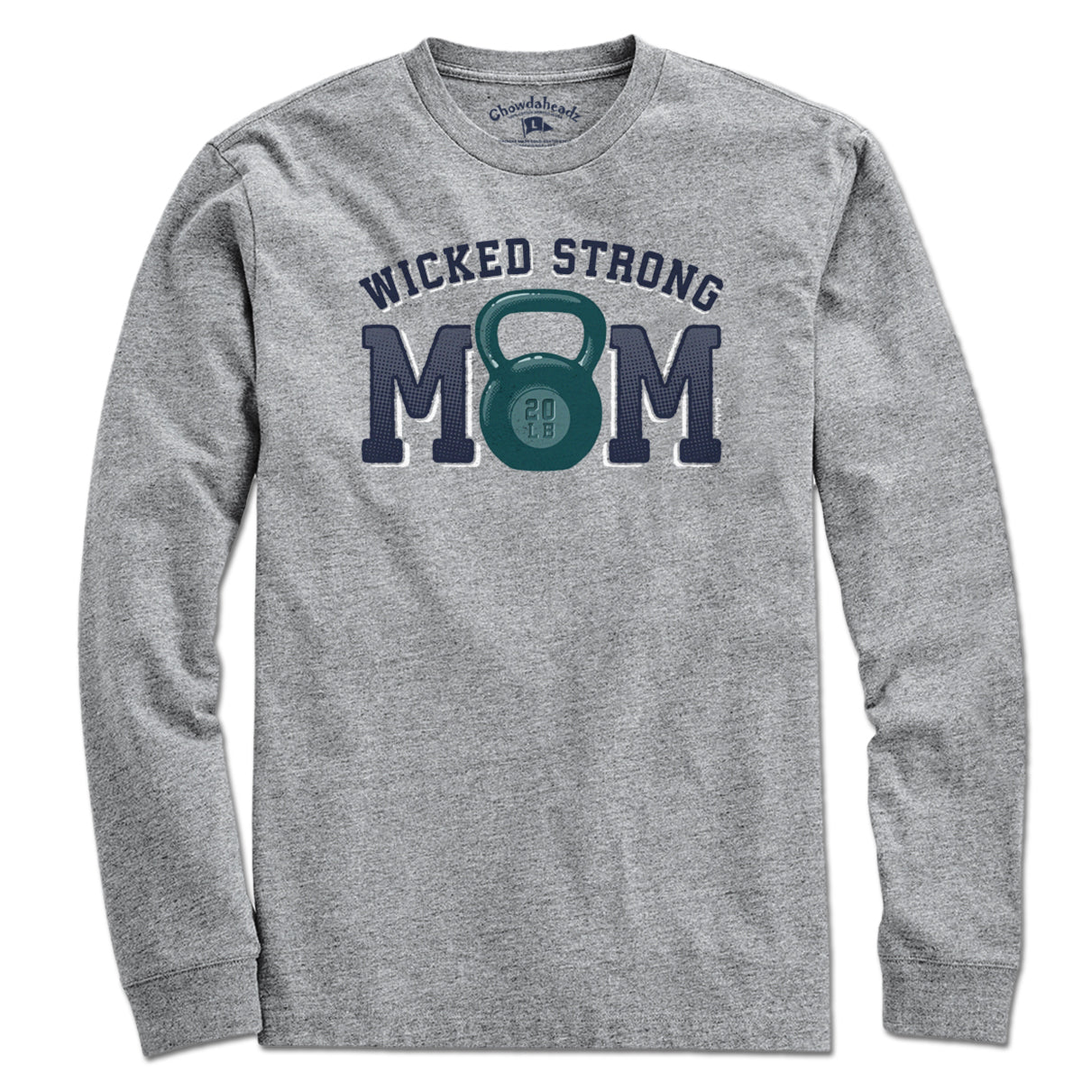 Wicked Strong Mom Kettlebell T-Shirt - Chowdaheadz