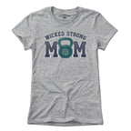 Wicked Strong Mom Kettlebell T-Shirt - Chowdaheadz