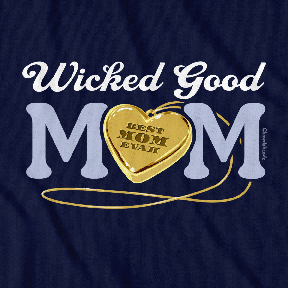 Wicked Good Mom Heart Pendant T-Shirt - Chowdaheadz