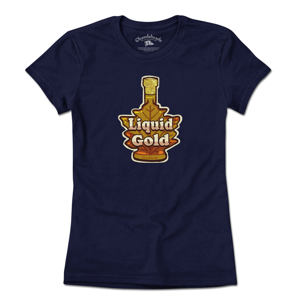Liquid Gold T-Shirt - Chowdaheadz