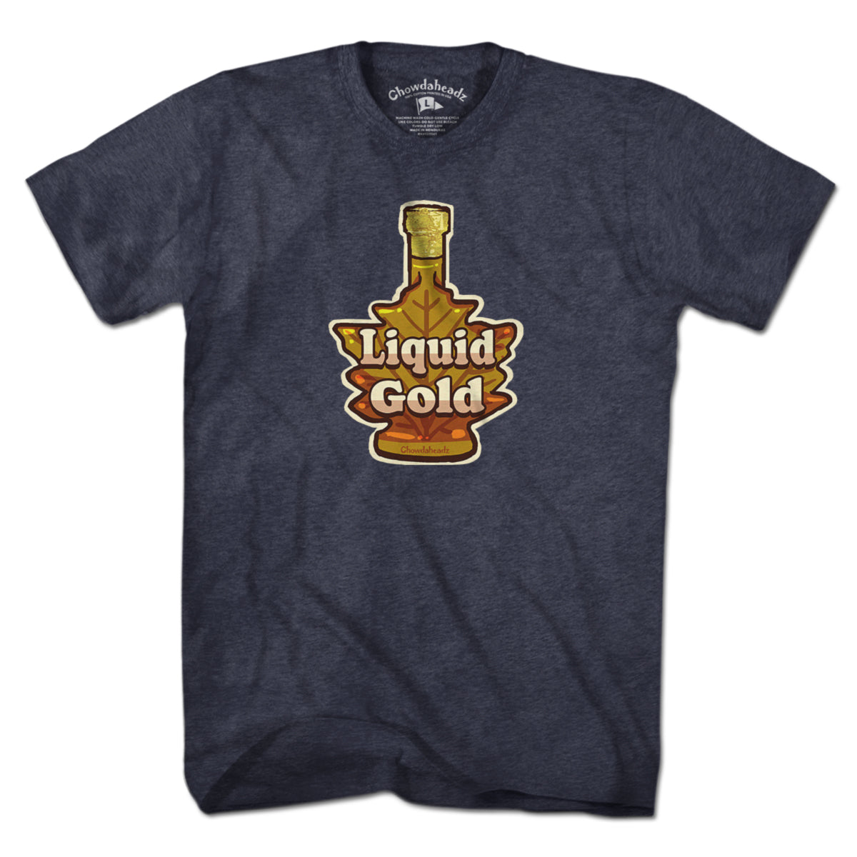 Liquid Gold T-Shirt - Chowdaheadz