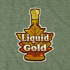 Liquid Gold T-Shirt - Chowdaheadz