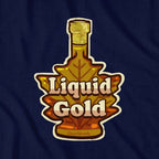 Liquid Gold T-Shirt - Chowdaheadz