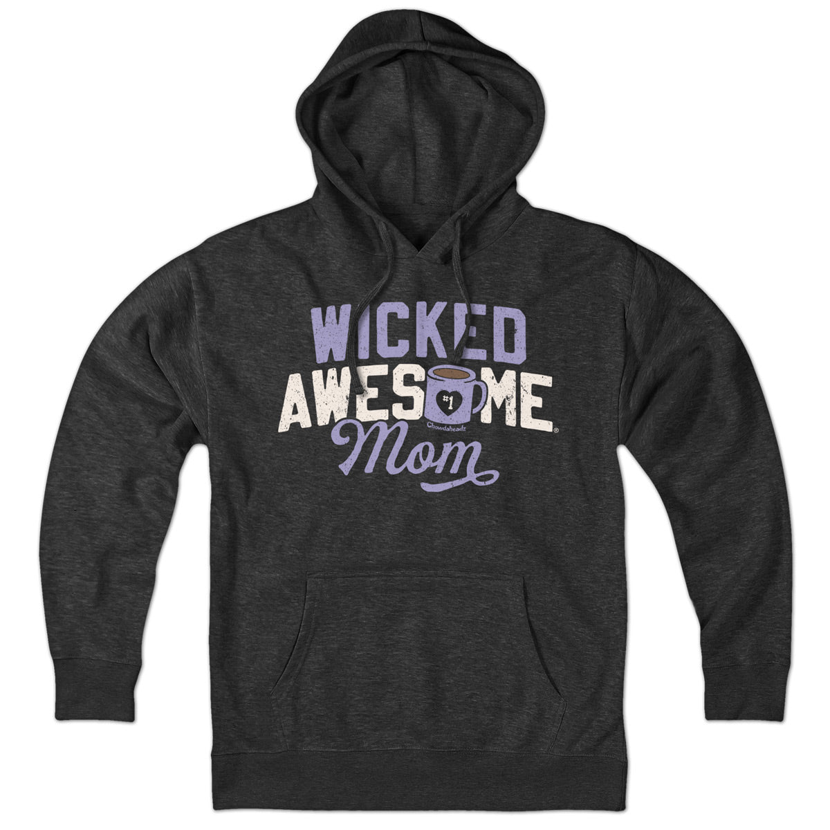Wicked Awesome Mom Coffee Hoodie - Chowdaheadz
