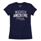 Wicked Awesome Mom Coffee T-Shirt - Chowdaheadz