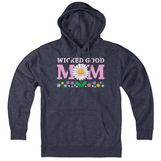 Wicked Good Mom Flowers Hoodie - Chowdaheadz