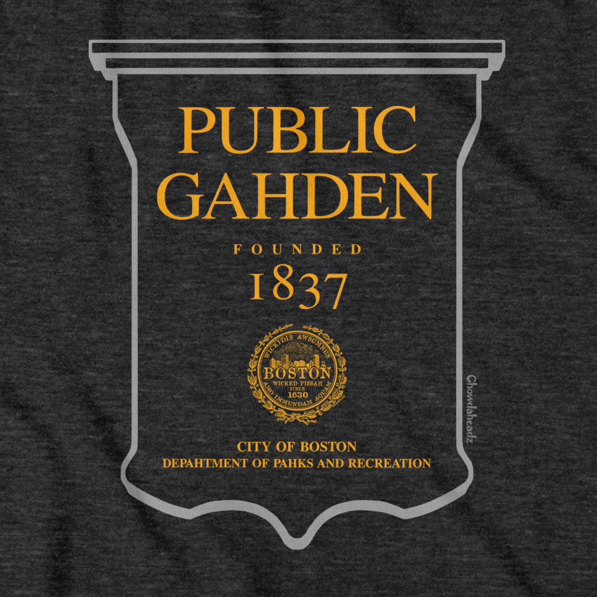Boston Public Gahden Sign T-Shirt - Chowdaheadz