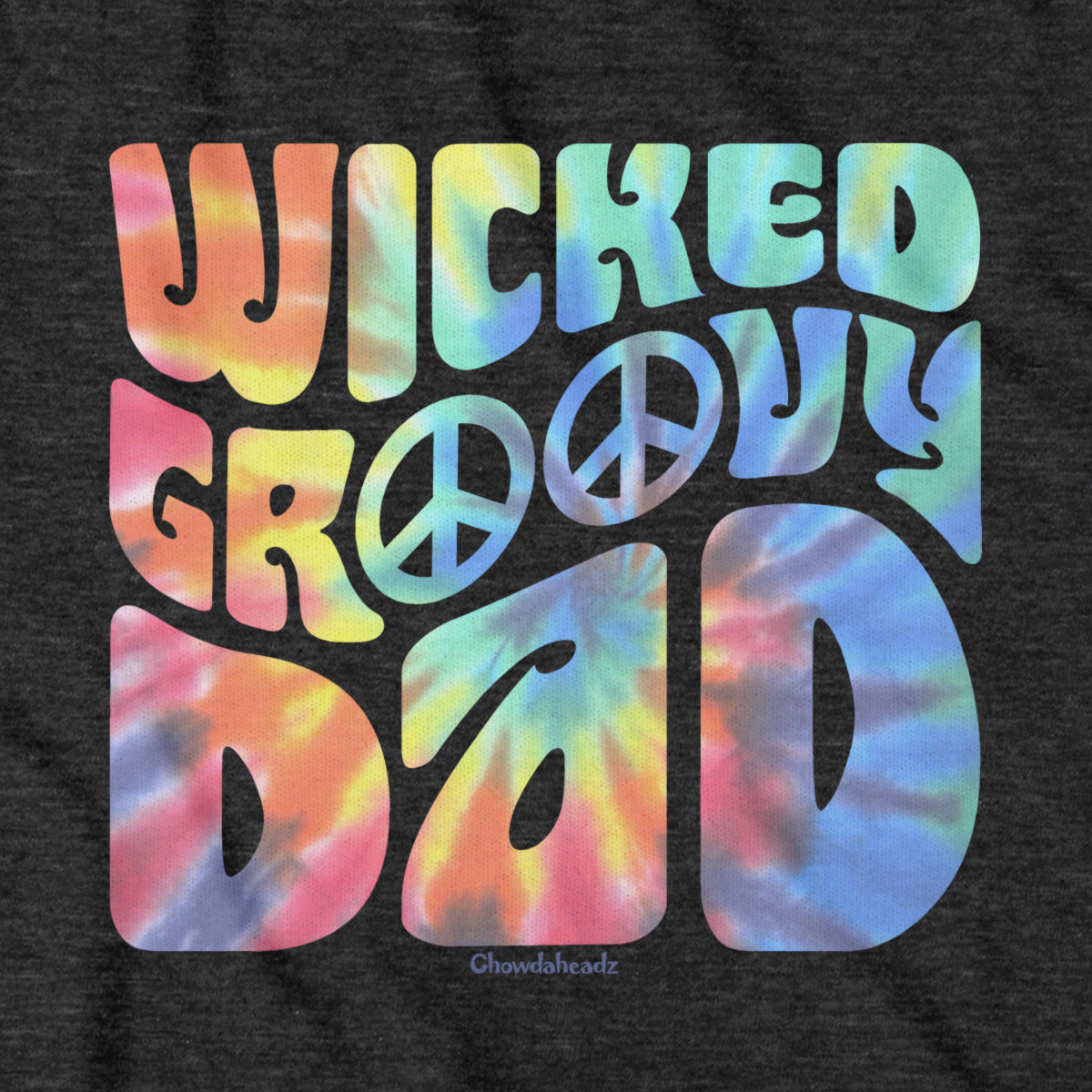 Wicked Groovy Dad Hoodie - Chowdaheadz