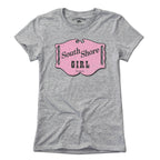 South Shore Girl Sign T-Shirt - Chowdaheadz