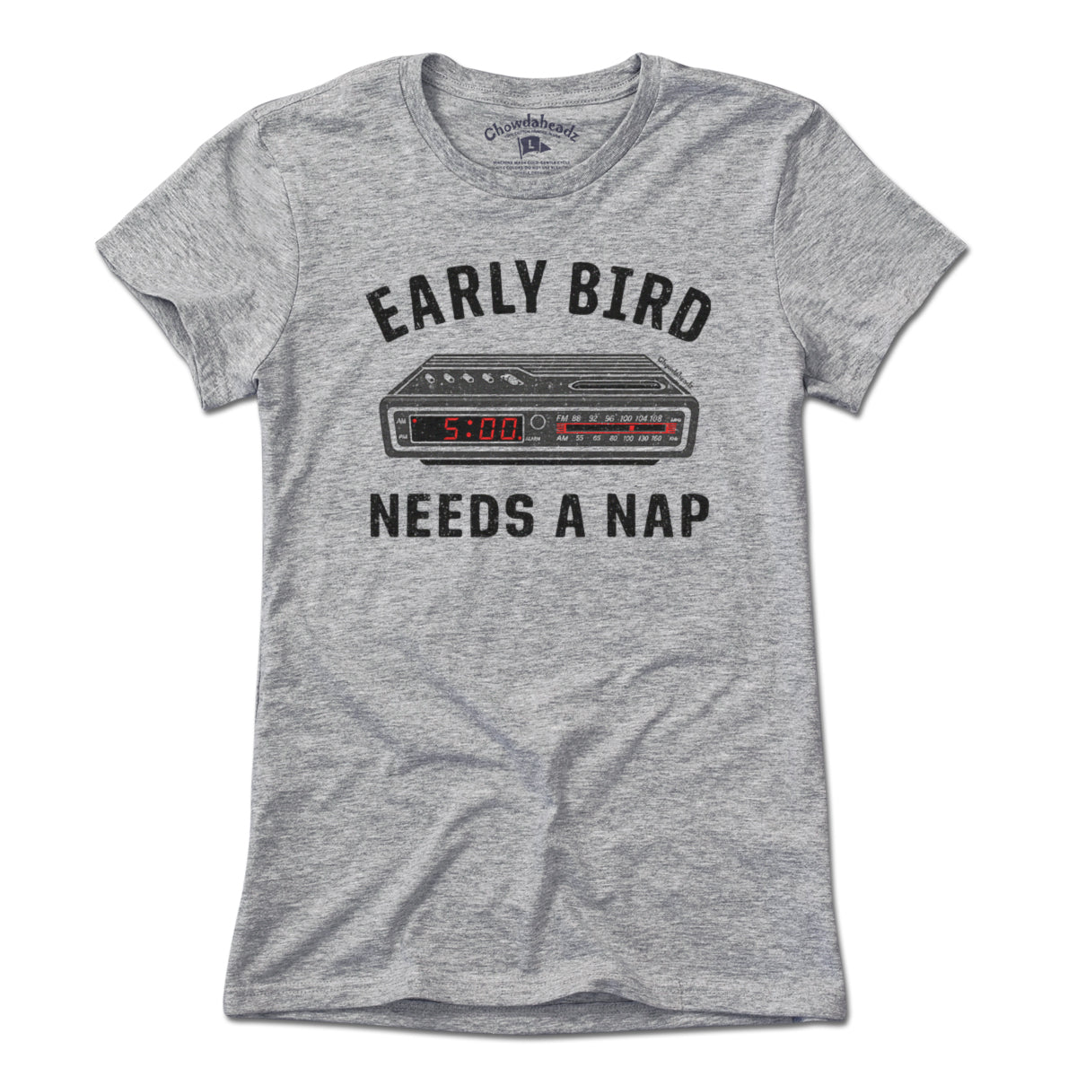 Early Bird Needs A Nap T-Shirt - Chowdaheadz