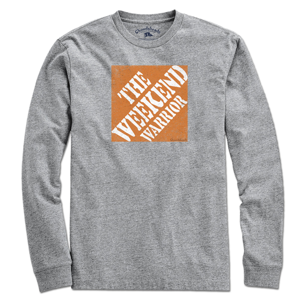 The Weekend Warrior T-Shirt - Chowdaheadz