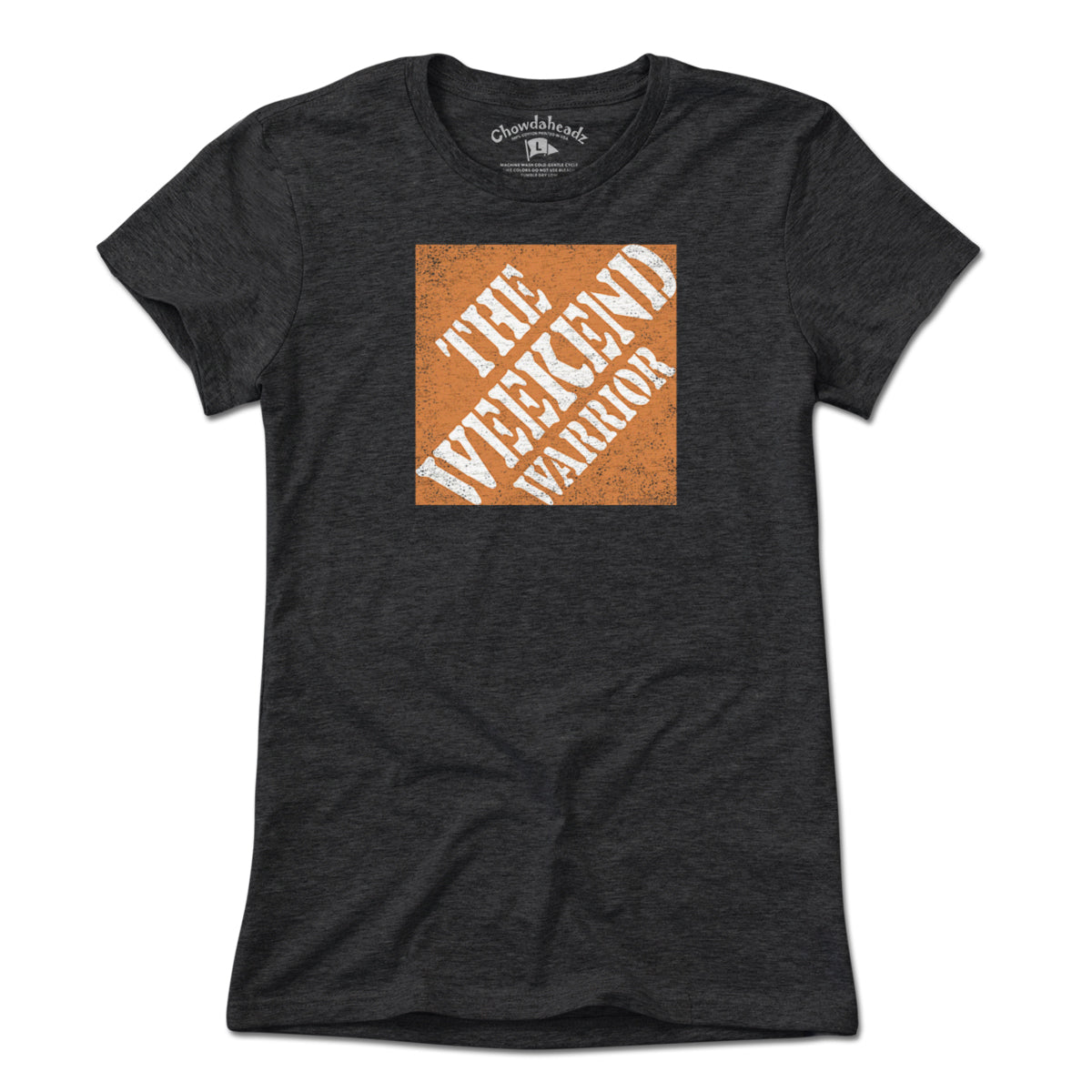 The Weekend Warrior T-Shirt - Chowdaheadz
